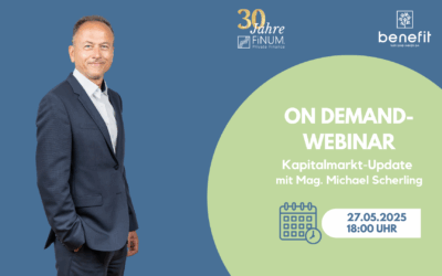 Webinar-Reihe: Kapitalmarkt-Update Mai | Entwicklungen des Finanzmarkts in 20 Minuten zusammengefasst!